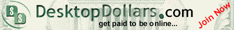 Go to DesktopDollars!